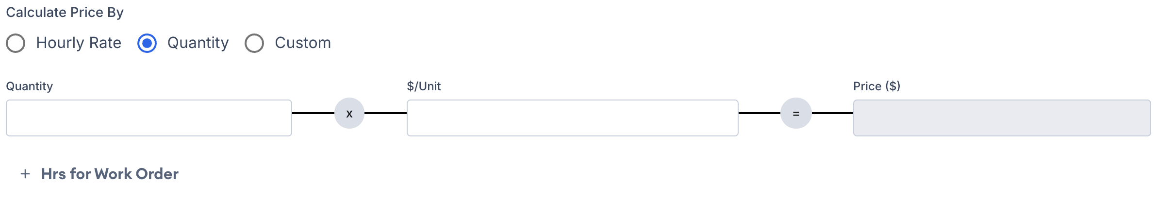 Screenshot showing the Quantity pricing option with units, price per unit, and hours for work order fields