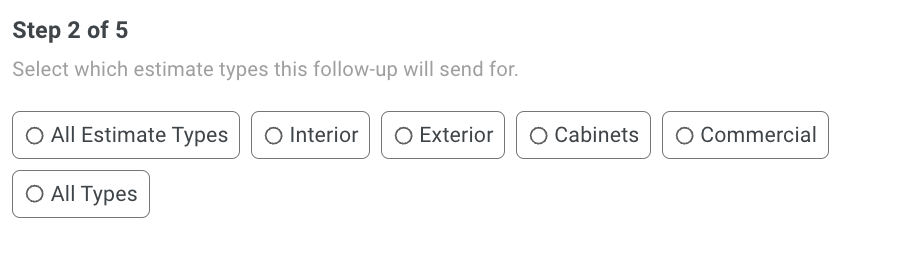Screenshot showing the Estimate Types selection for choosing which types the follow-up applies to