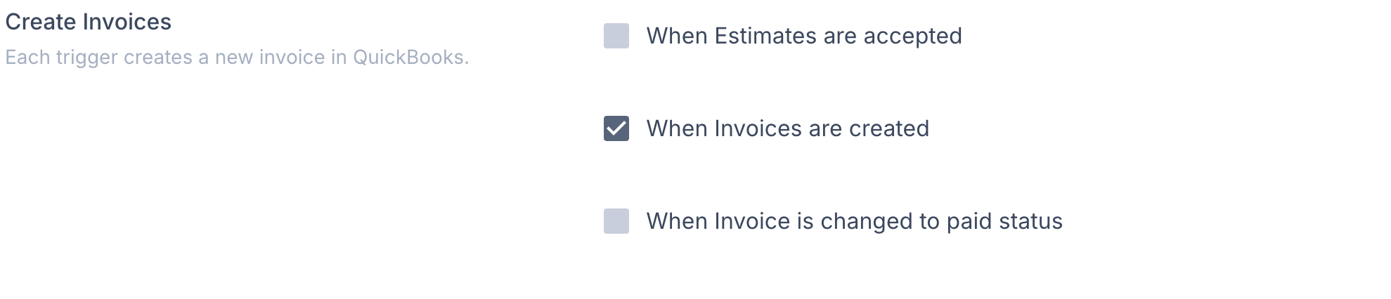 Screenshot showing the invoice creation options for when to send invoices to QuickBooks