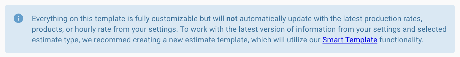 Screenshot showing a banner on an older customized template indicating it is not a Smart Template